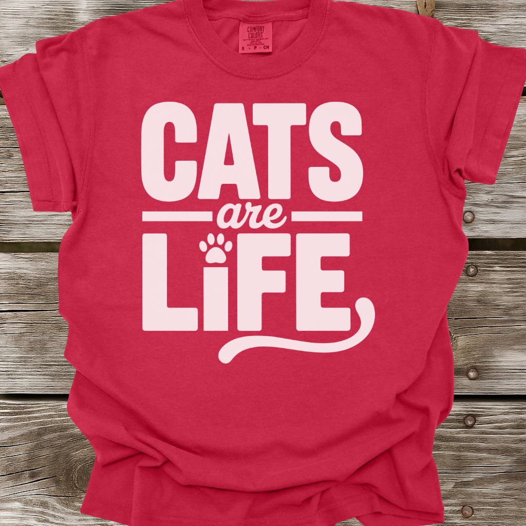 Cats Are Life T-Shirt