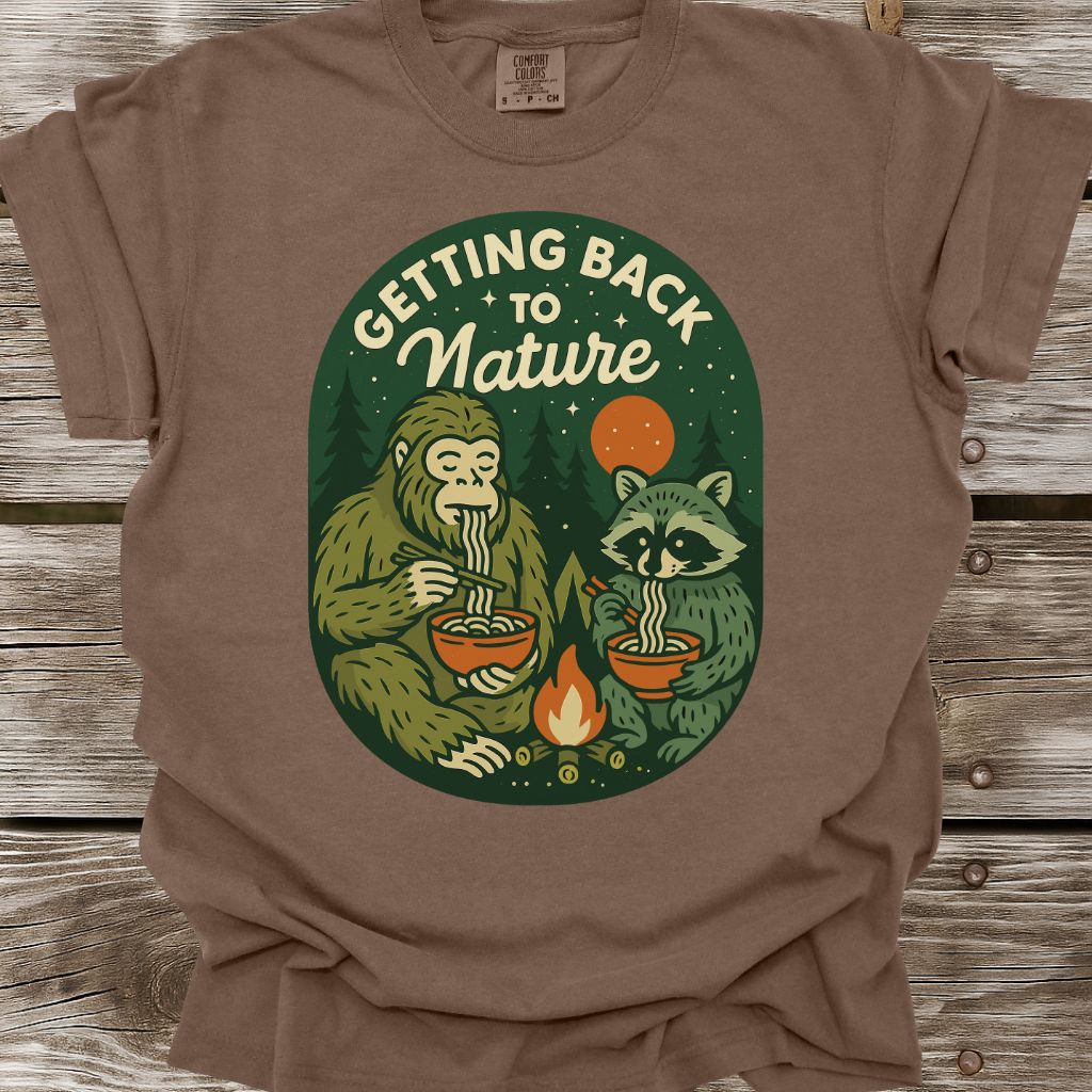 Getting Back To Nature T-Shirt