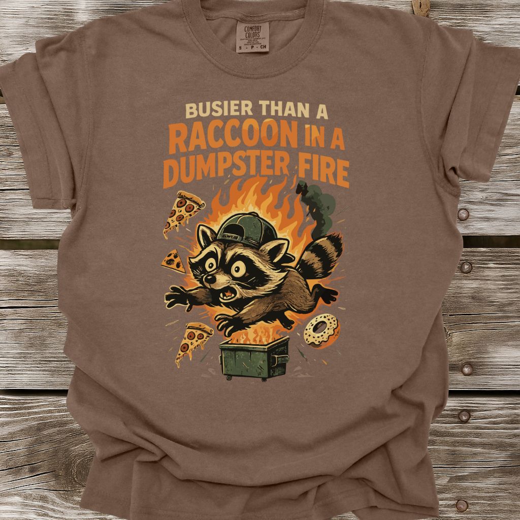 Busier Than A Raccoon T-Shirt