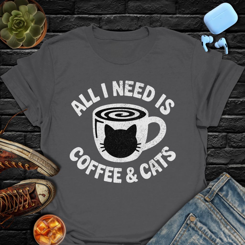 All I Need Is Coffee & Cats Tee