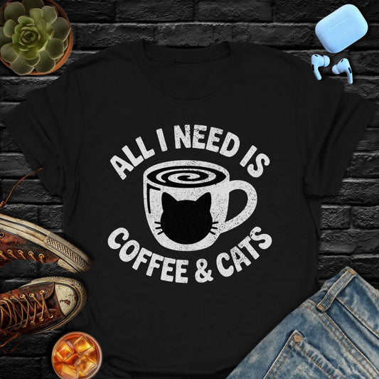 All I Need Is Coffee & Cats Tee