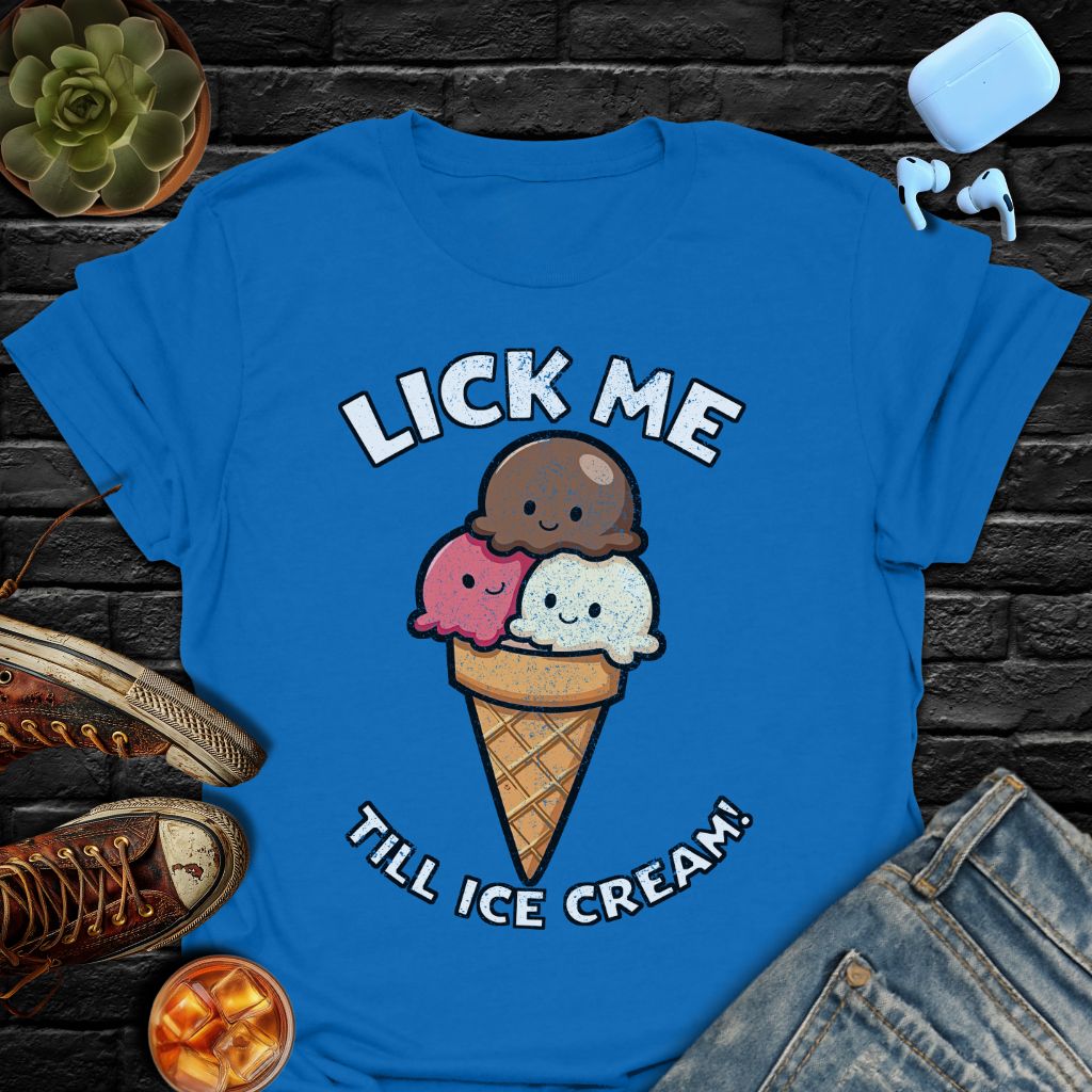Lick Me Till Ice Cream Tee