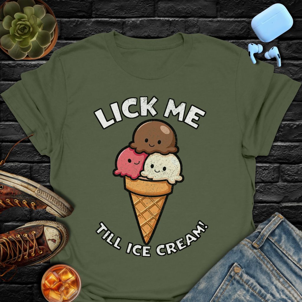 Lick Me Till Ice Cream Tee
