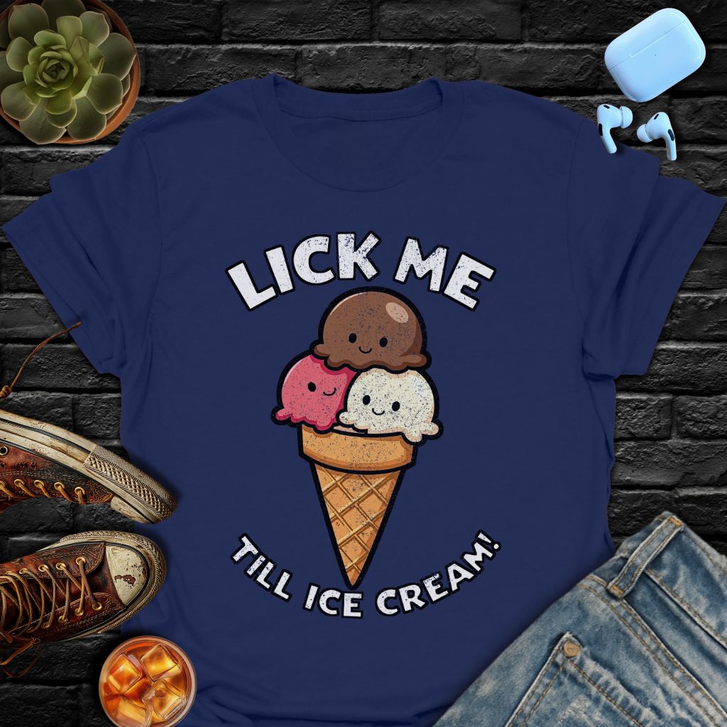 Lick Me Till Ice Cream Tee