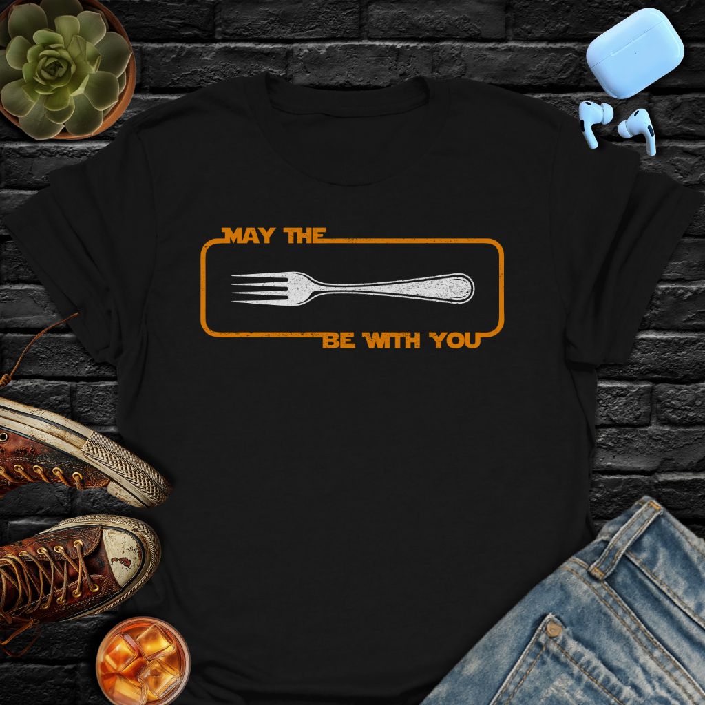 May The Fork Be With You Tee