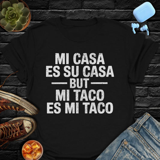 Mi Taco Es Mi Taco Tee
