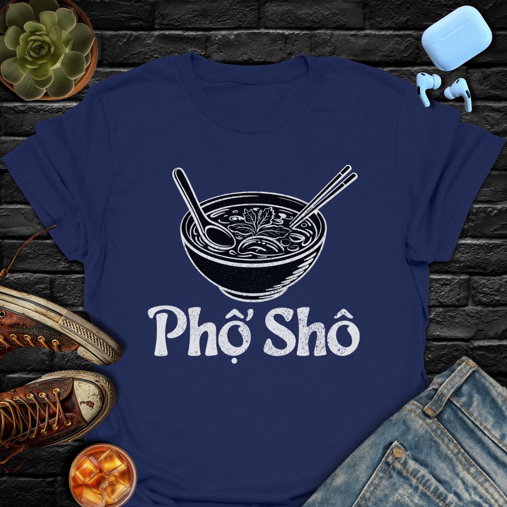 Pho Sho Tee