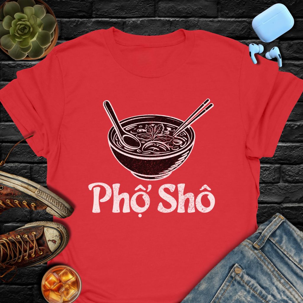 Pho Sho Tee