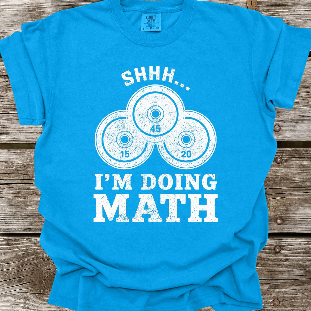 I'm Doing Math T-Shirt