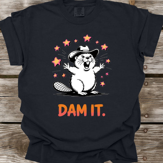 Dam It T-Shirt