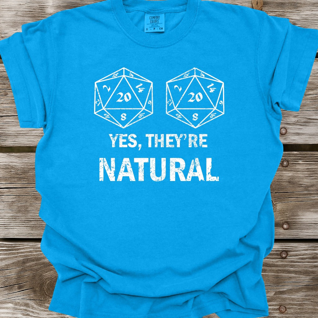 Yes, They're Natural T-Shirt