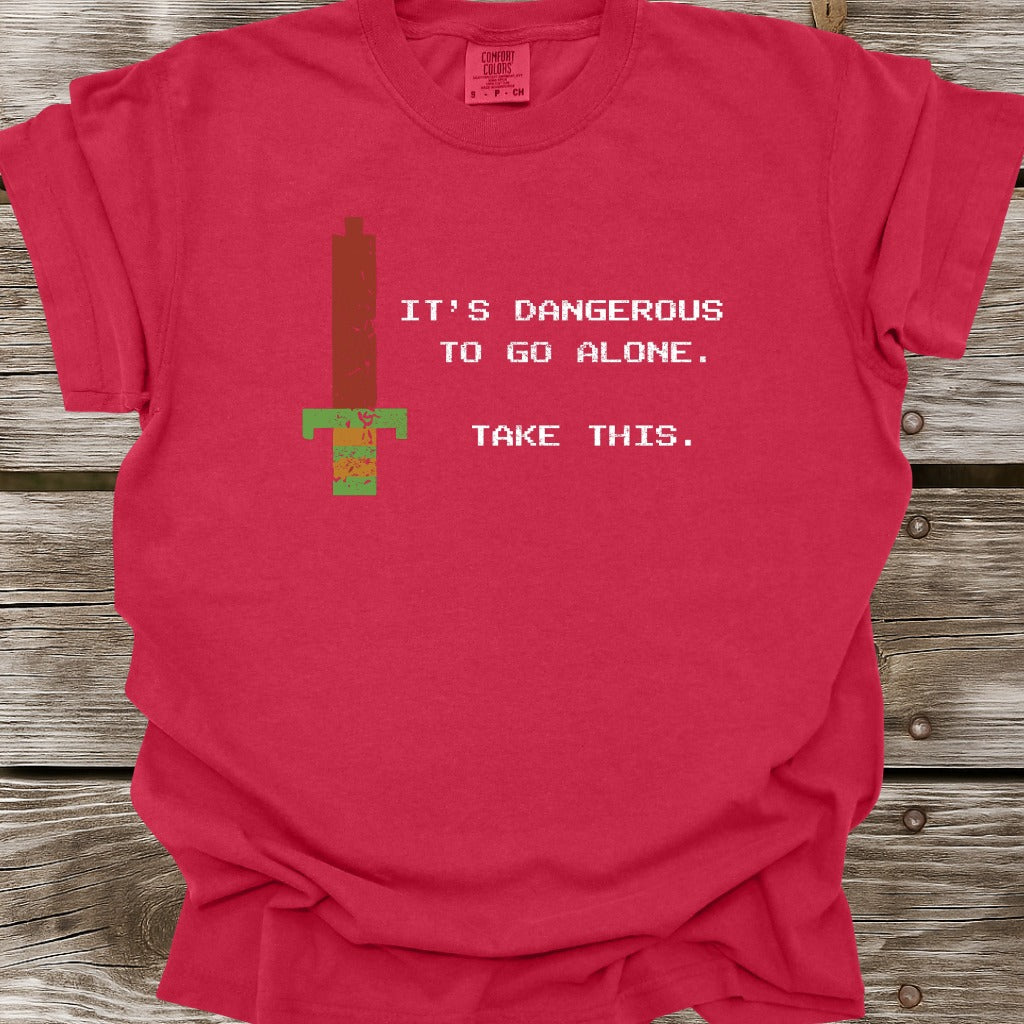 It's Dangerous To Go Alone T-Shirt