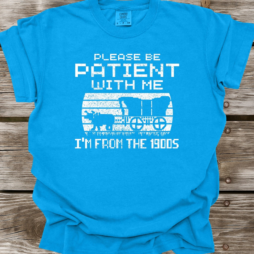 I'm From The 1900s T-Shirt
