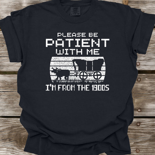 I'm From The 1900s T-Shirt
