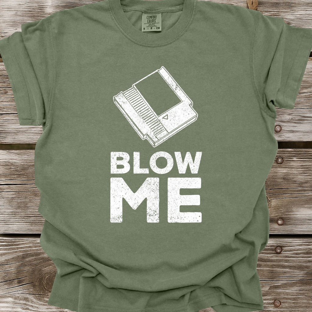 Blow Me T-Shirt