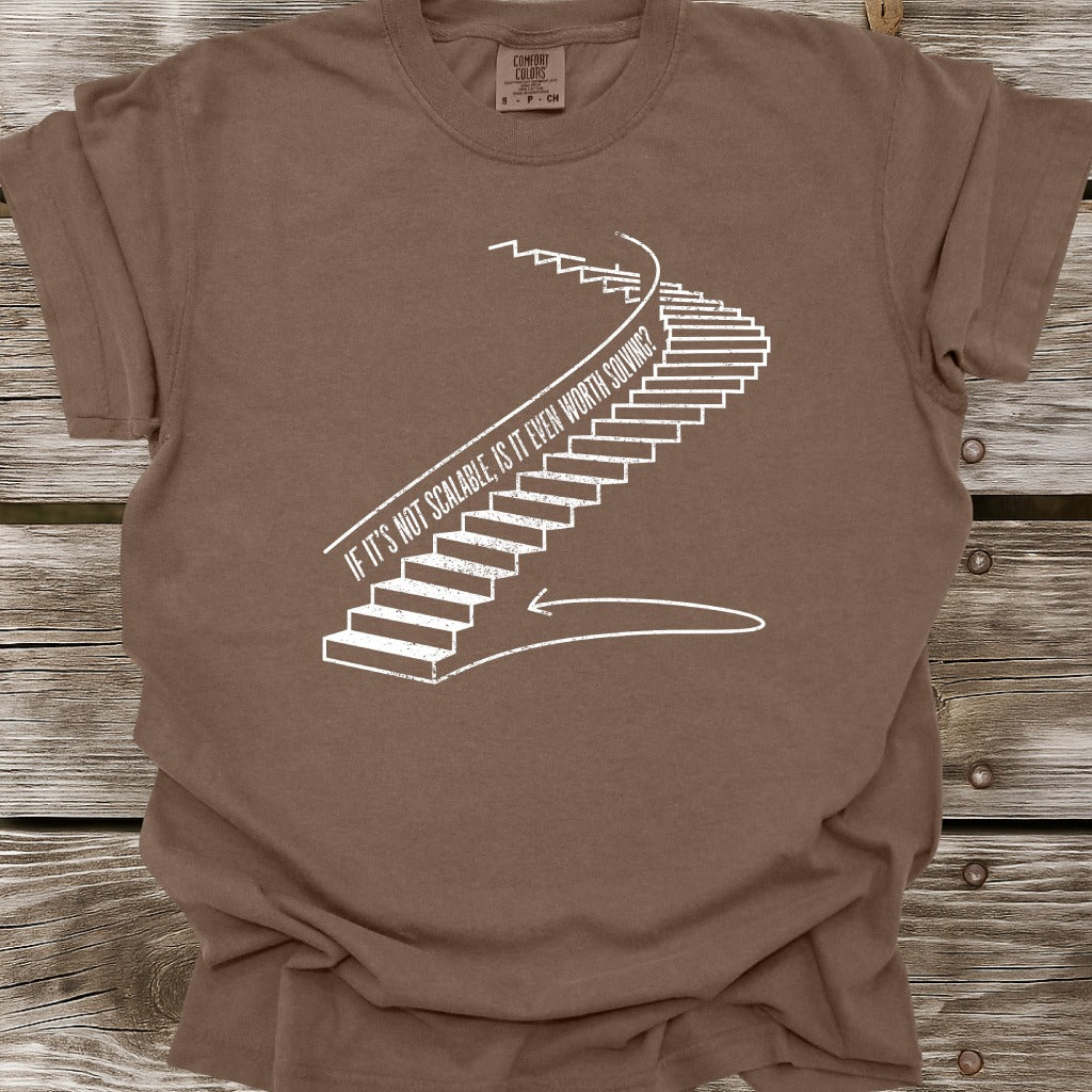 If It's Not Scalable T-Shirt
