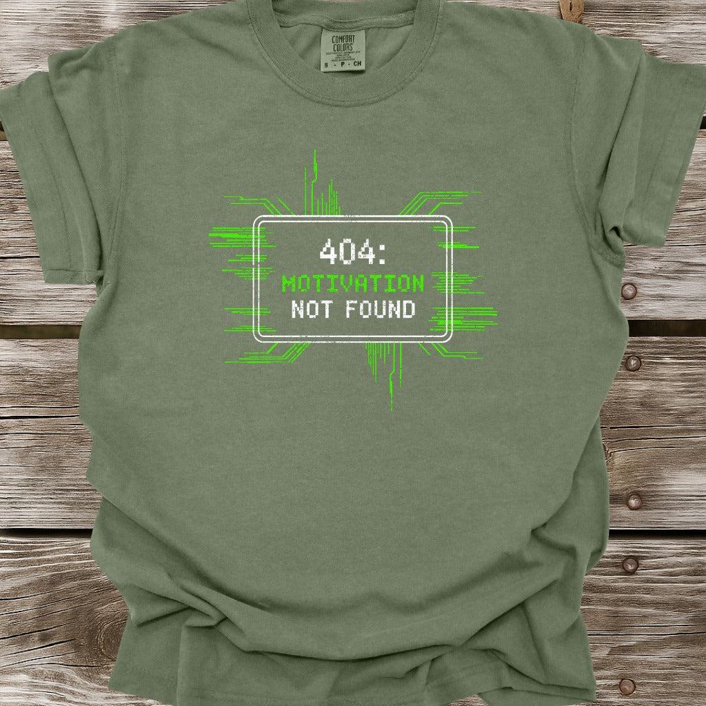 404 Motivation Not Found T-Shirt