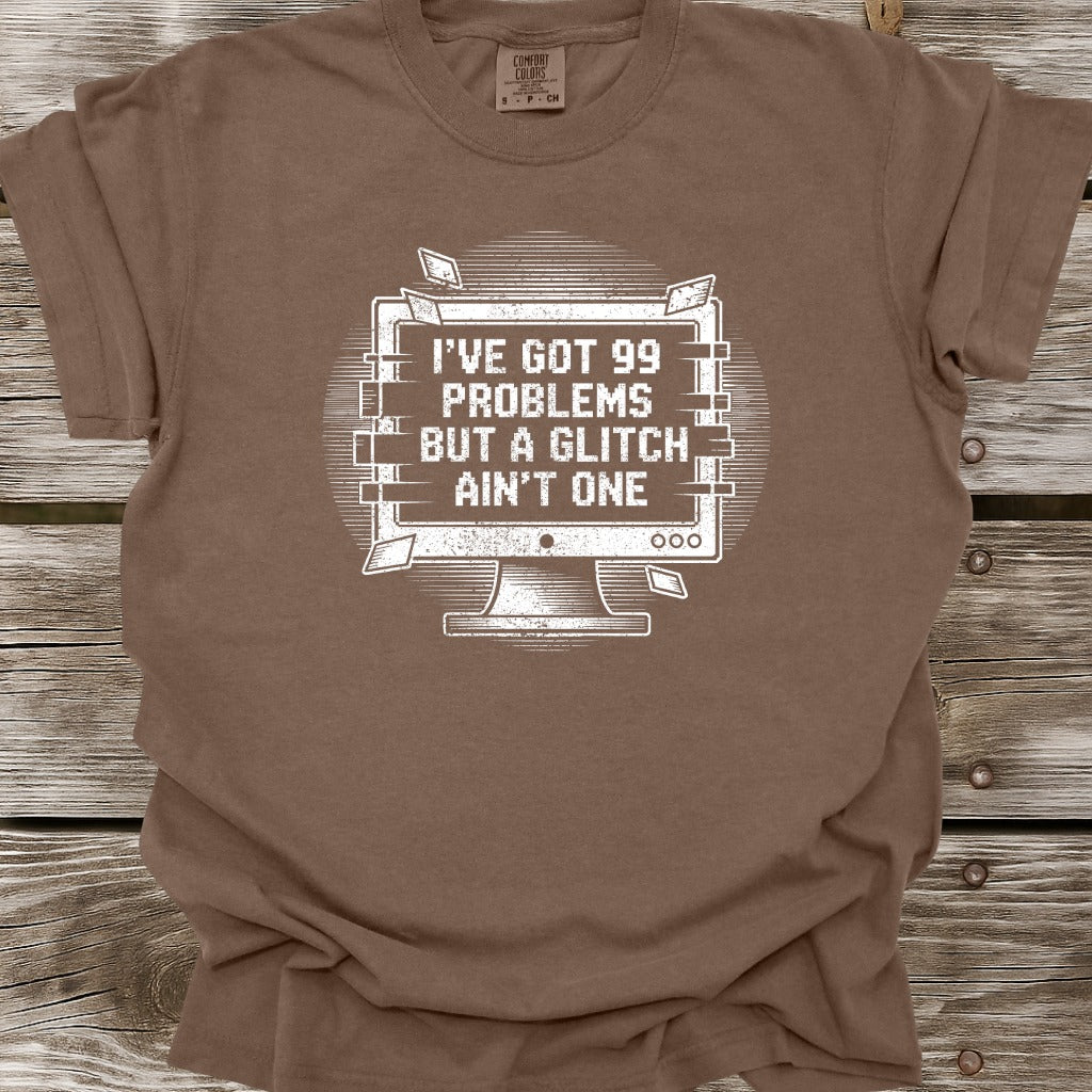 99 Problems T-Shirt