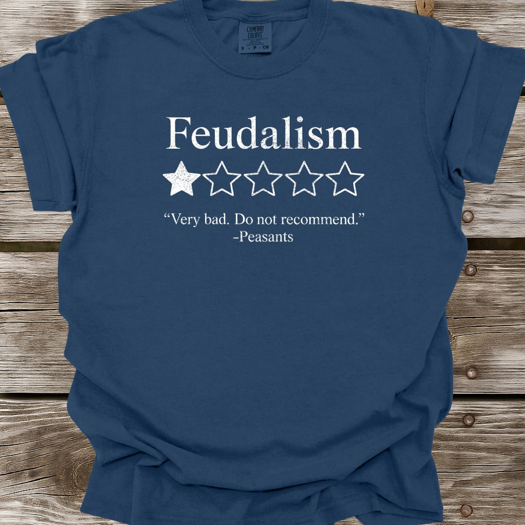 Feudalism T-Shirt