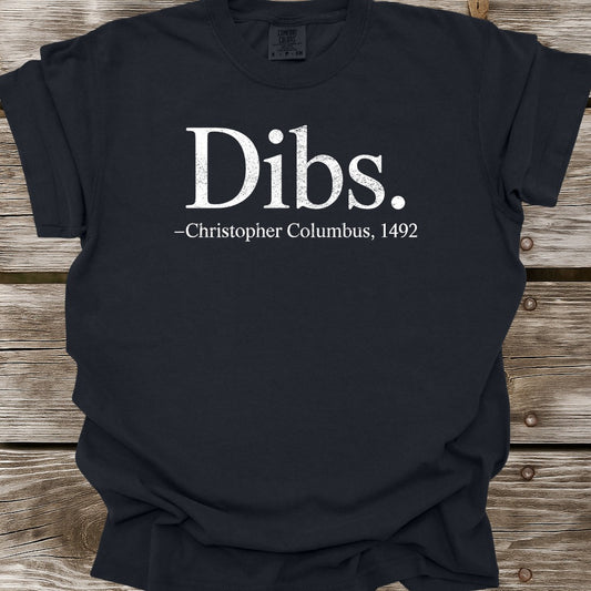 Dibs T-Shirt