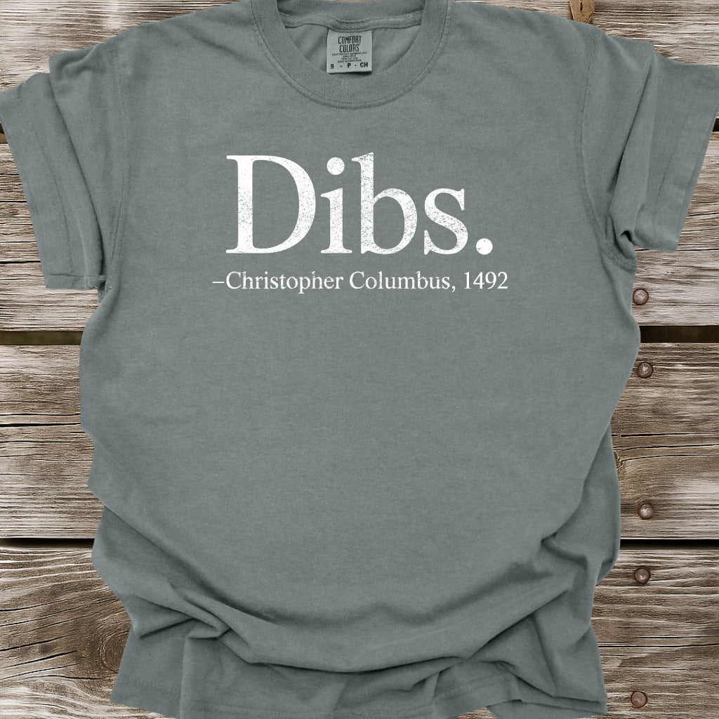 Dibs T-Shirt