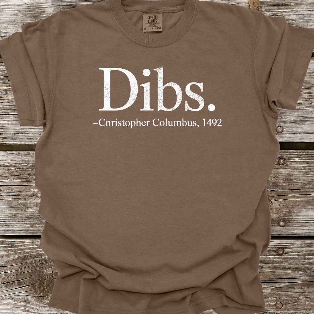 Dibs T-Shirt