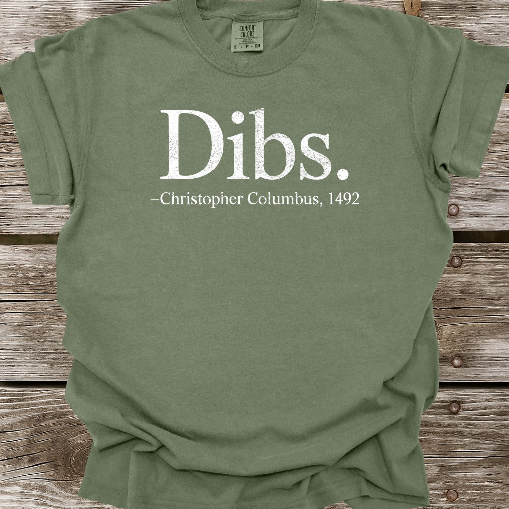 Dibs T-Shirt