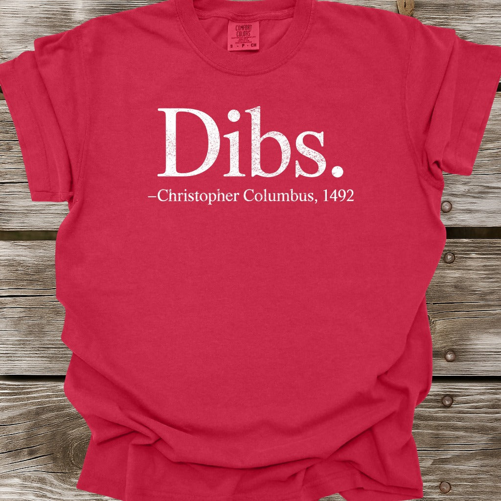 Dibs T-Shirt