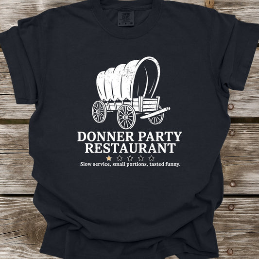 Donner Party Restaurant Review T-Shirt