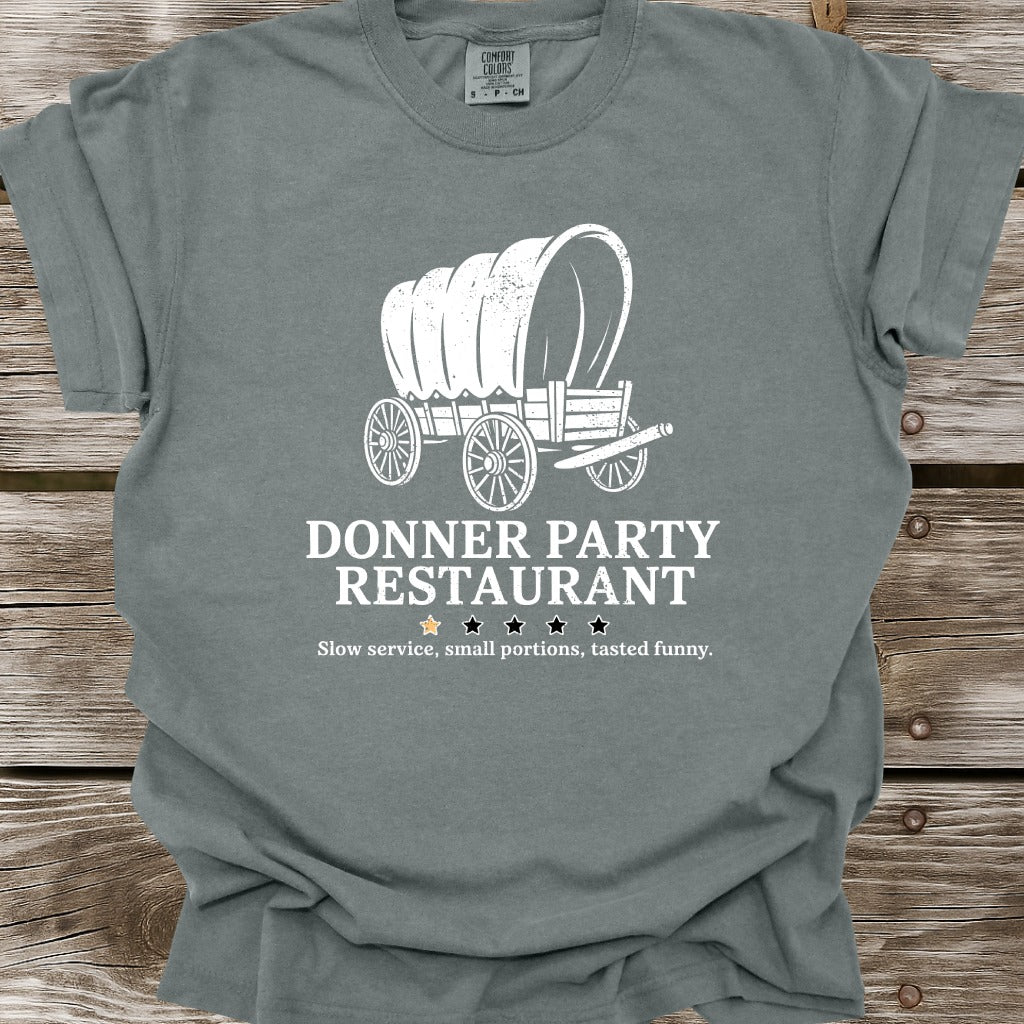 Donner Party Restaurant Review T-Shirt