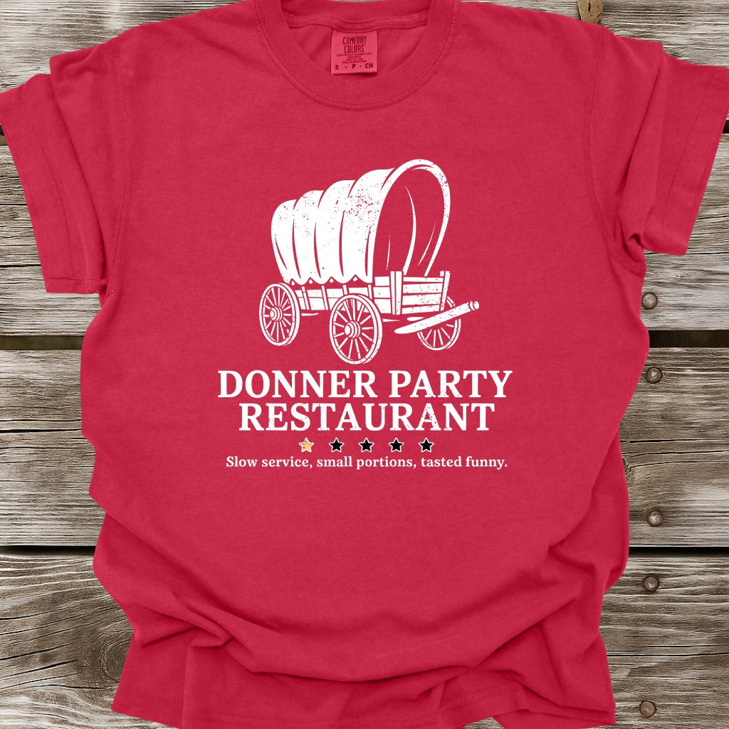 Donner Party Restaurant Review T-Shirt