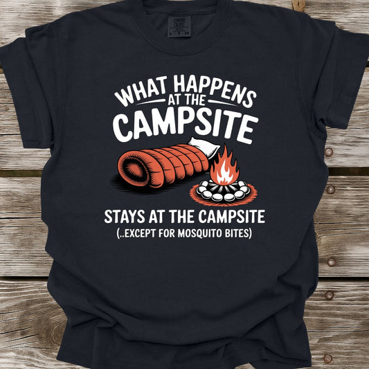 What Happens At The Campsite T-Shirt