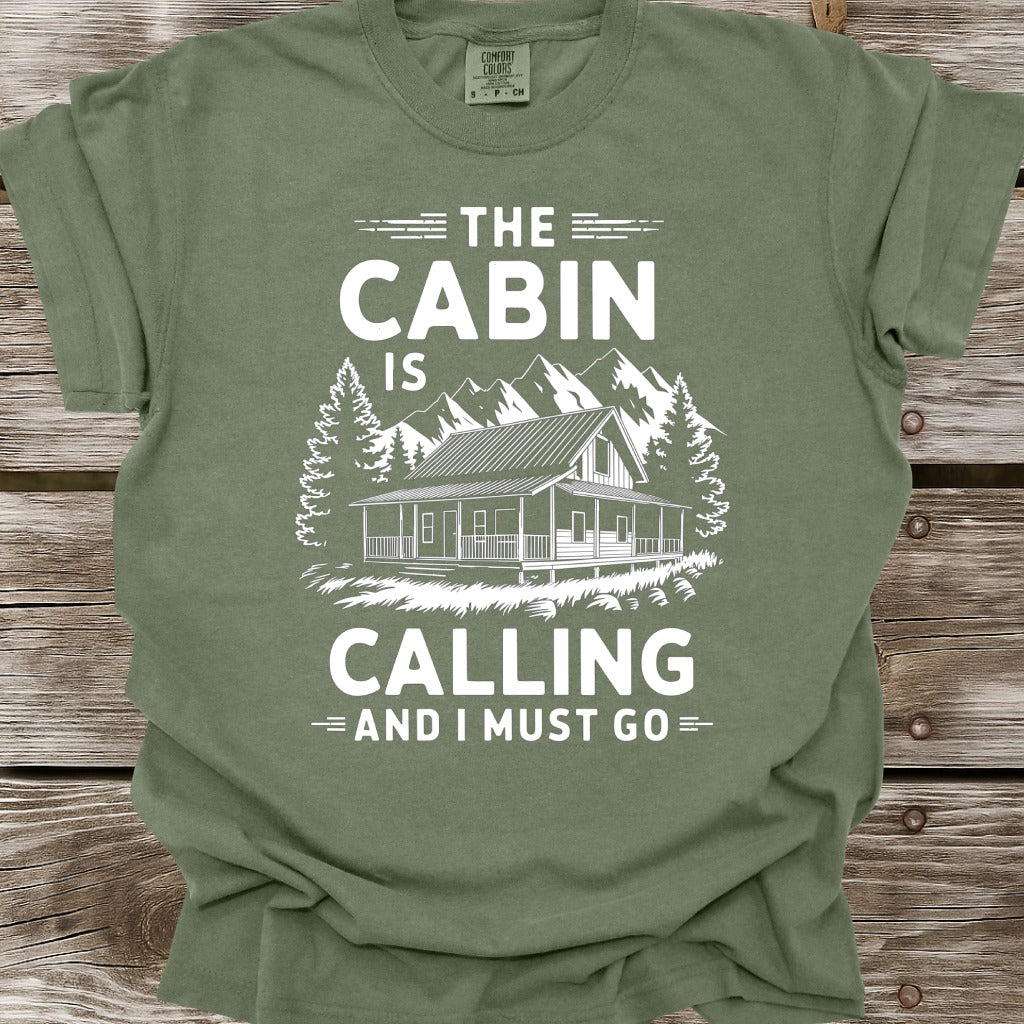 The Cabin Is Calling T-Shirt