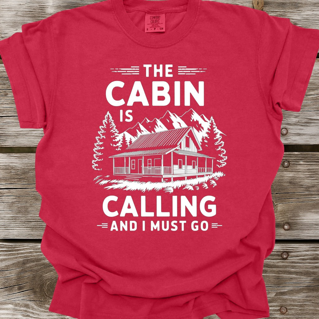 The Cabin Is Calling T-Shirt