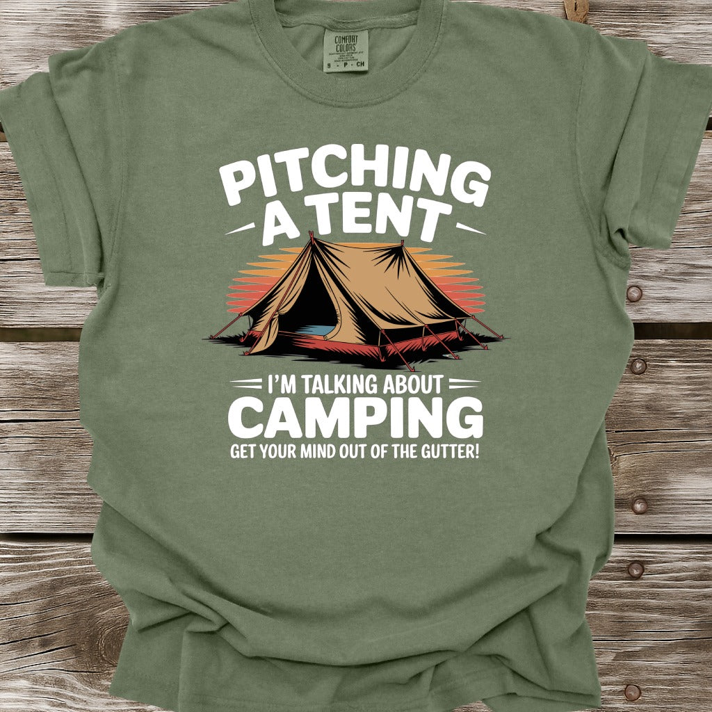 Pitching A Tent T-Shirt