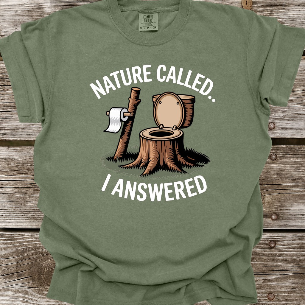 Nature Called T-Shirt