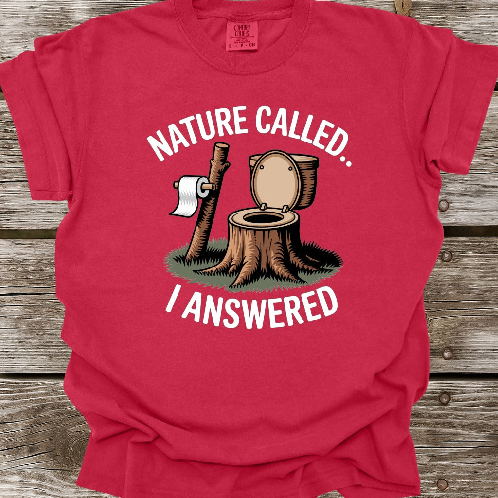 Nature Called T-Shirt