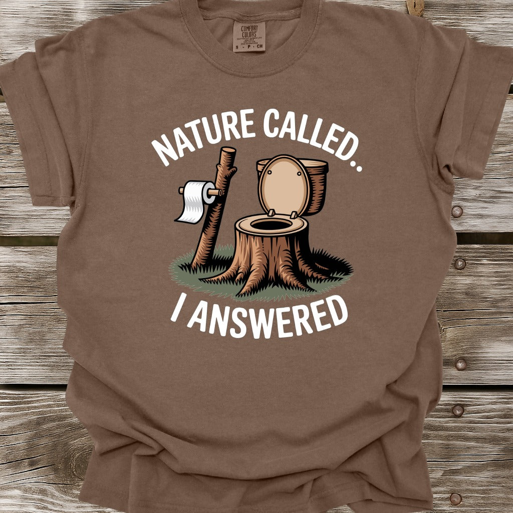 Nature Called T-Shirt