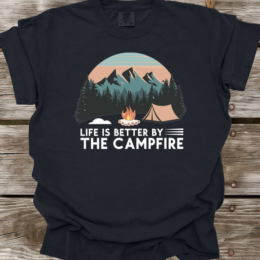 Life Is Better By The Campfire T-Shirt