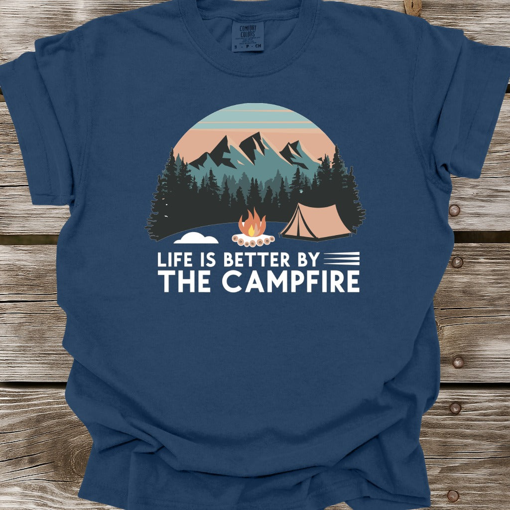 Life Is Better By The Campfire T-Shirt