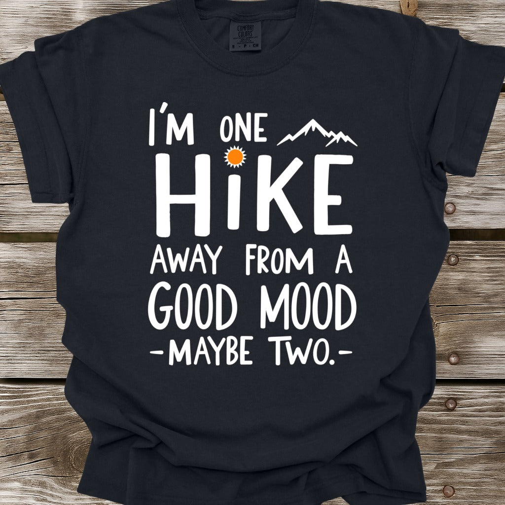 One Hike Away T-Shirt