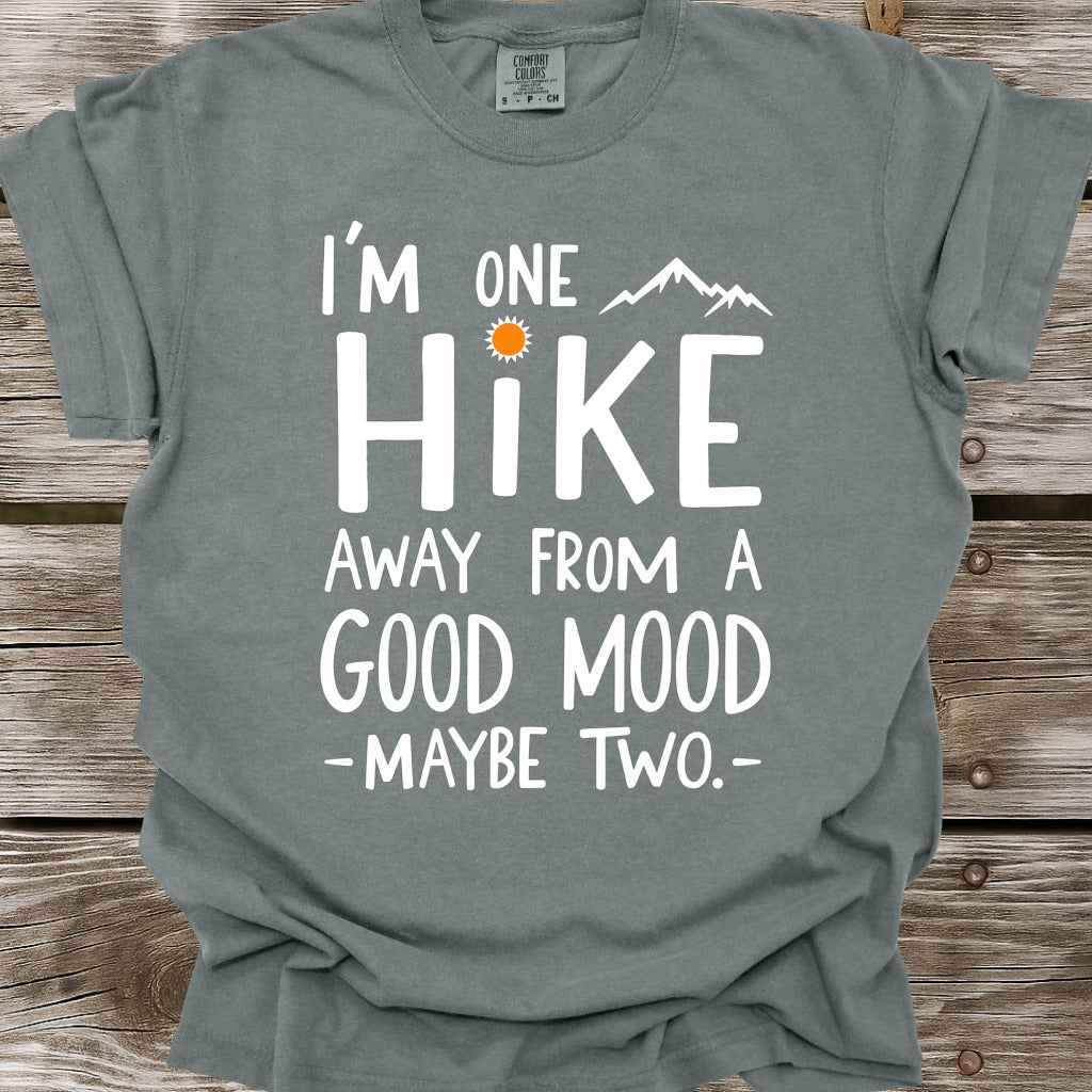 One Hike Away T-Shirt