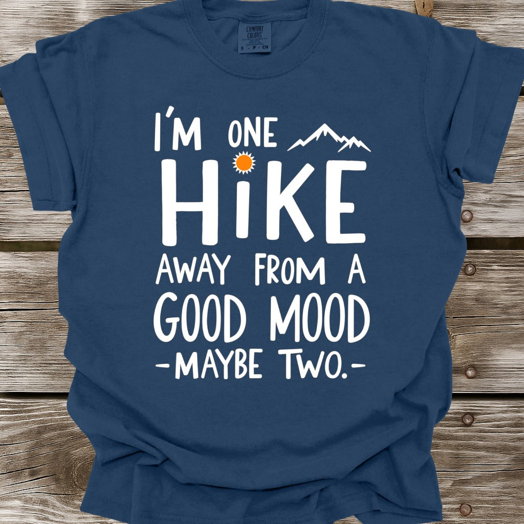 One Hike Away T-Shirt