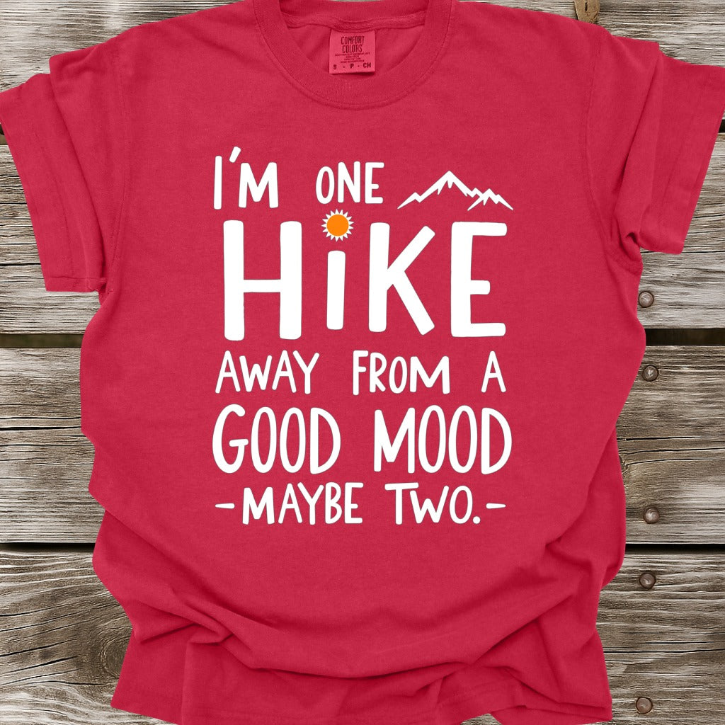 One Hike Away T-Shirt