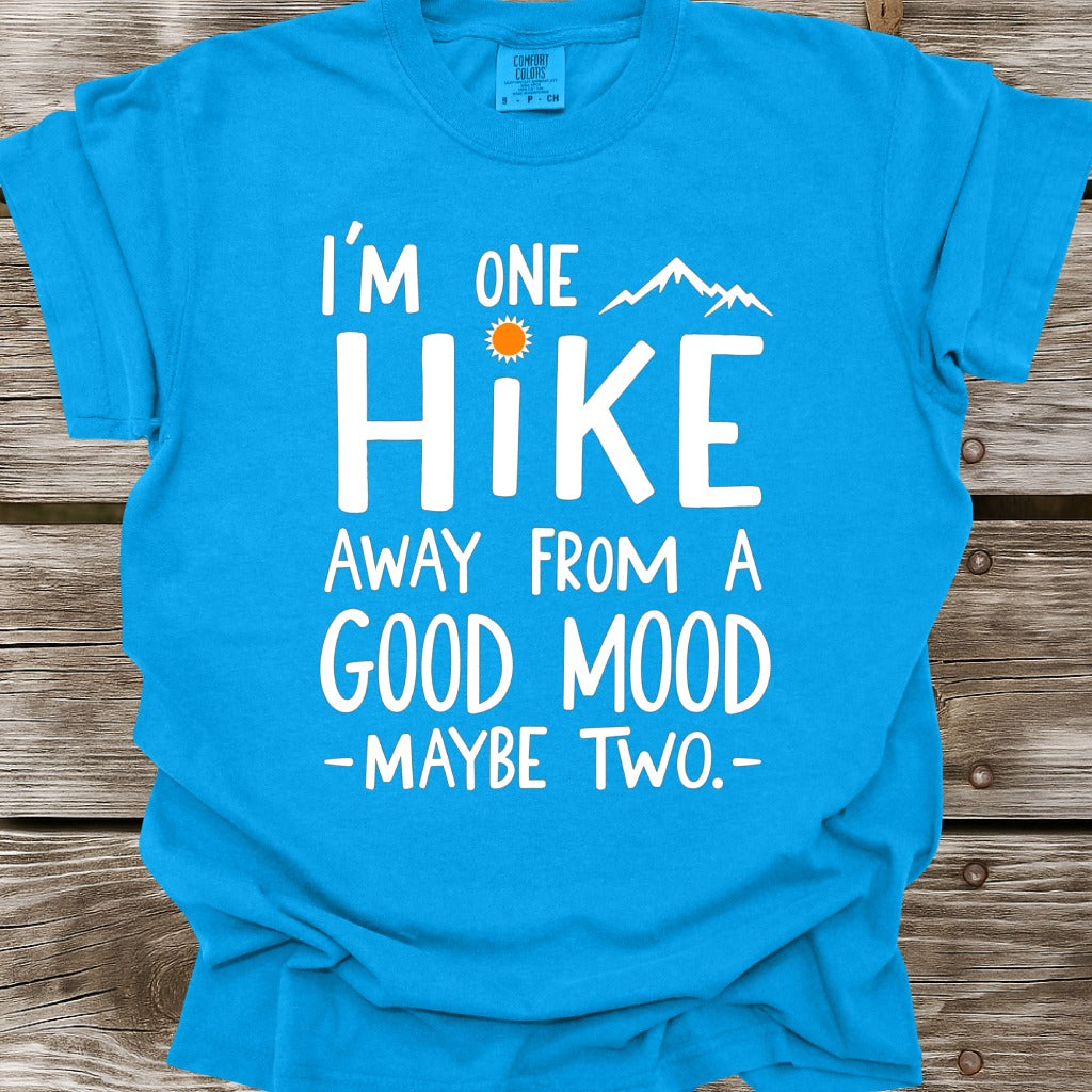 One Hike Away T-Shirt