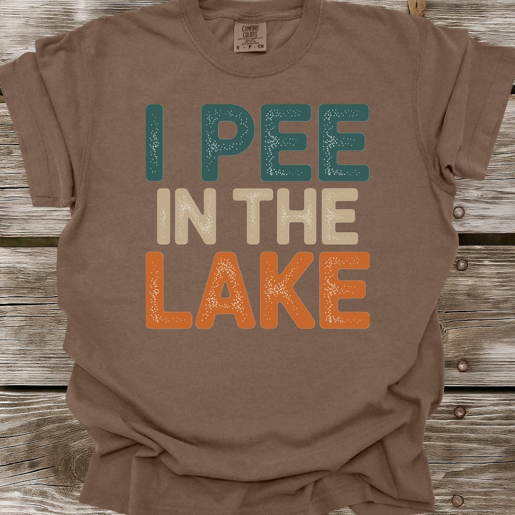 I Pee In The Lake T-Shirt