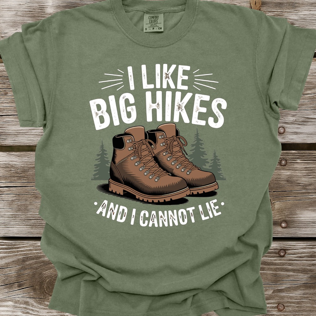 I Big Hikes And I Cannot Lie T-Shirt