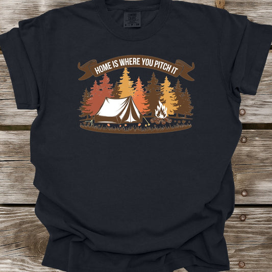 Home Is Where You Pitch It T-Shirt