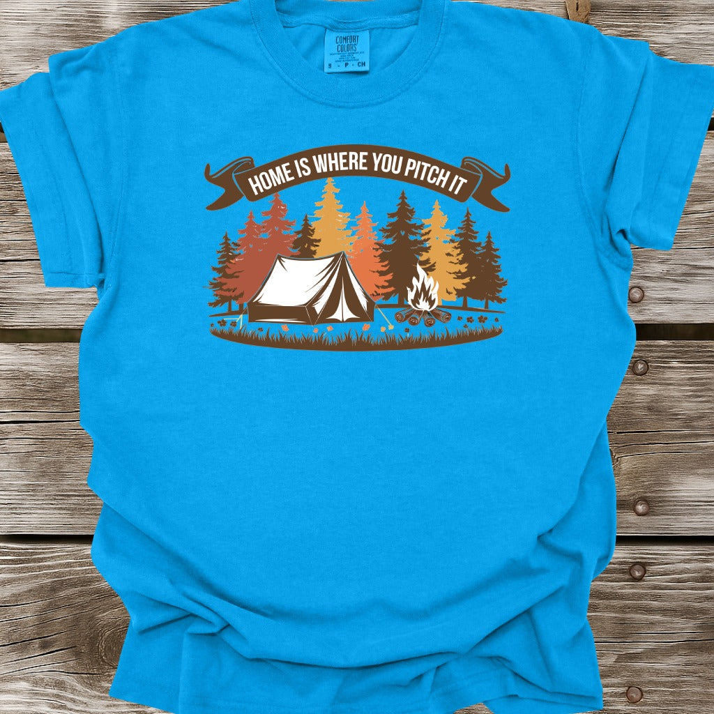 Home Is Where You Pitch It T-Shirt