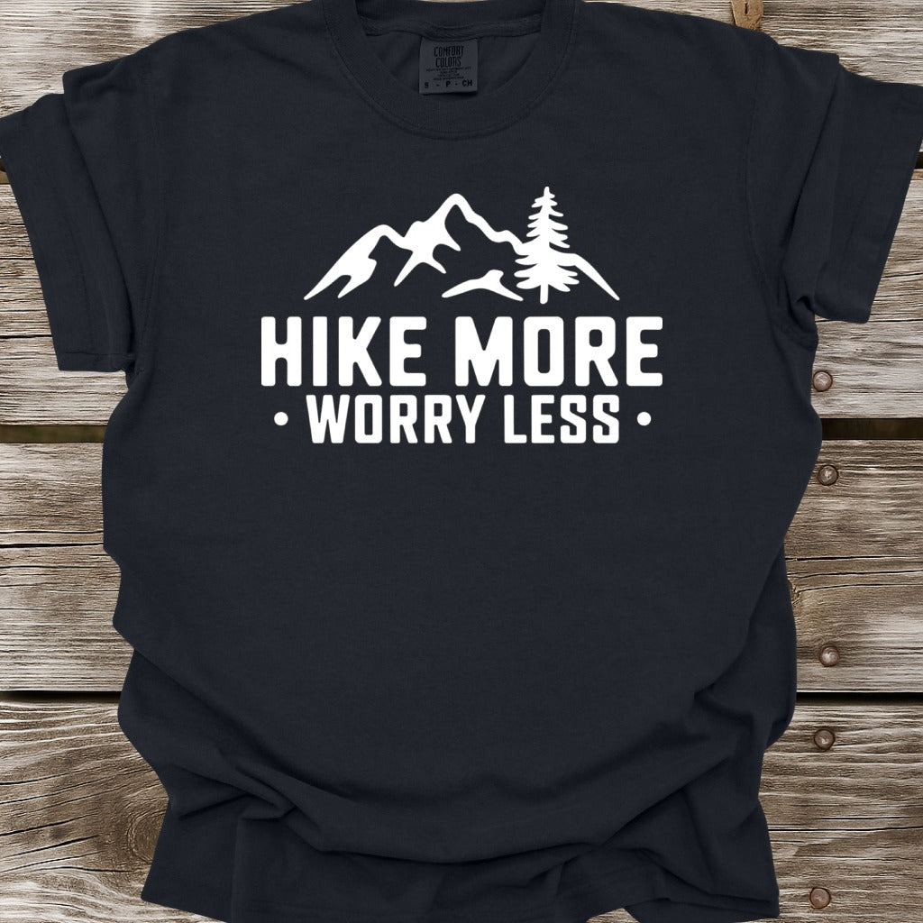 Hike More Worry Less T-Shirt